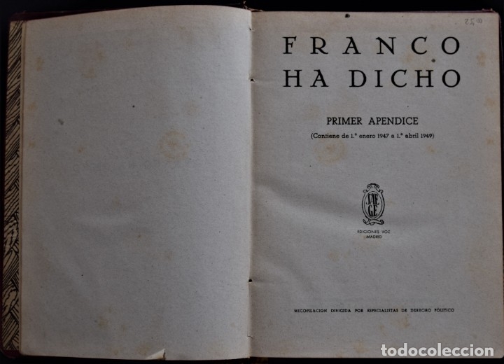 Libros de segunda mano: FRANCO HA DICHO, PRIMER APÉNDICE ENERO 1947 - ABRIL 1949, EDDICIONES VOZ, MADRID - 1ª EDICIÓN 1949 - Foto 2 - 175473318
