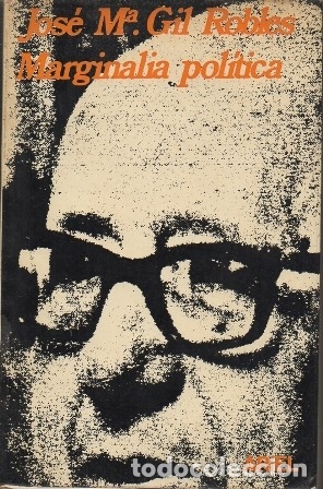 Libri di seconda mano: MARGINALIA POLITICA - GIL-ROBLES, JOSE MARIA - A-P-1489