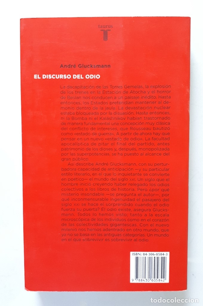 Libros de segunda mano: EL DISCURSO DEL ODIO / ANDR&Eacute; GLUCKSMANN / TAURUS 2005 - Foto 2