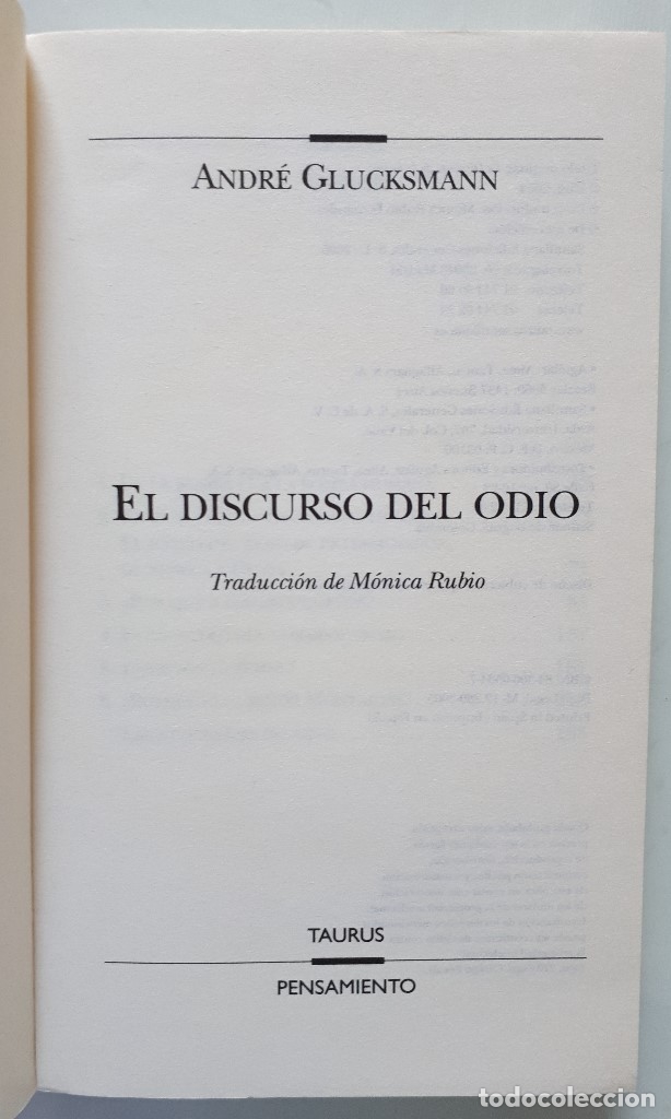 Libros de segunda mano: EL DISCURSO DEL ODIO / ANDR&Eacute; GLUCKSMANN / TAURUS 2005 - Foto 6