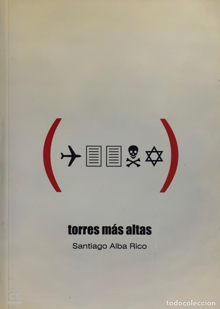 Gebrauchte B&uuml;cher: SANTIAGO ALBA RICO. Torres m&aacute;s altas. Valencia, 2003.