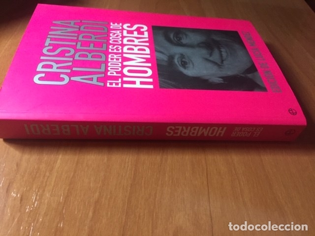 Libros de segunda mano: EL PODER ES COSA DE HOMBRES - CRISTINA ALBERDI - Foto 4