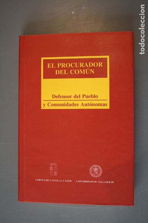 Libri di seconda mano: El Procurador del Com&uacute;n: Defensor del pueblo y Comunidades Aut&oacute;nomas. Cortes de Castilla y Le&oacute;n y Un
