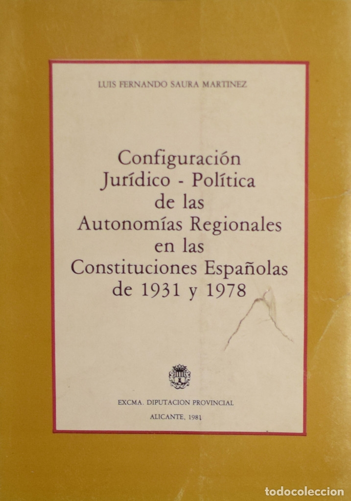 Livres d'occasion: CONFIGURACI&Oacute;N JUR&Iacute;DICO-POL&Iacute;TICA DE LAS AUTONOM&Iacute;AS REGIONALES EN LAS CONSTITUCIONES ESPA&Ntilde;OLAS...