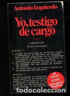 Libros de segunda mano: Yo, testigo de cargo, Antonio Izquierdo - Foto 1