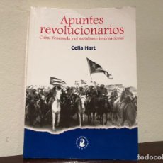 Libros de segunda mano: APUNTES REVOLUCIONARIOS. CUBA, VENEZUELA Y EL SOCIALISMO INTERNACIONAL. CELIA HART. FUND. ENGELS