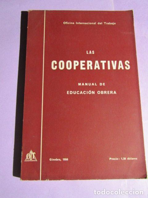 Libros de segunda mano: LAS COOPERATIVAS. MANUAL DE EDUCACI&Oacute;N OBRERA - Ginebra 1956