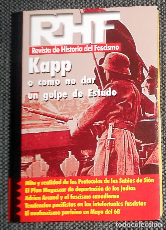 Libros de segunda mano: REVISTA HISTORIA DEL FASCISMO RFH N&ordm;6 Mayo 2011 KAPP o como no dar un golpe de Estado. POLITICA