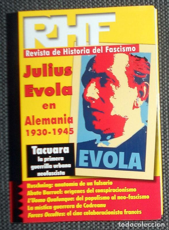 Libros de segunda mano: REVISTA HISTORIA DEL FASCISMO RFH N&ordm;4 Marzo 2011 JULIUS EVOLA ALEMANIA 1930-1945. POLITICA