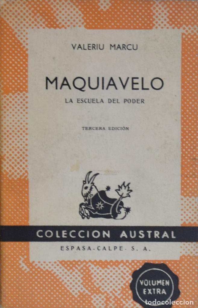 Libros de segunda mano: MAQUIAVELO. LA ESCUELA DEL PODER - Valeriu MARCU - Foto 1