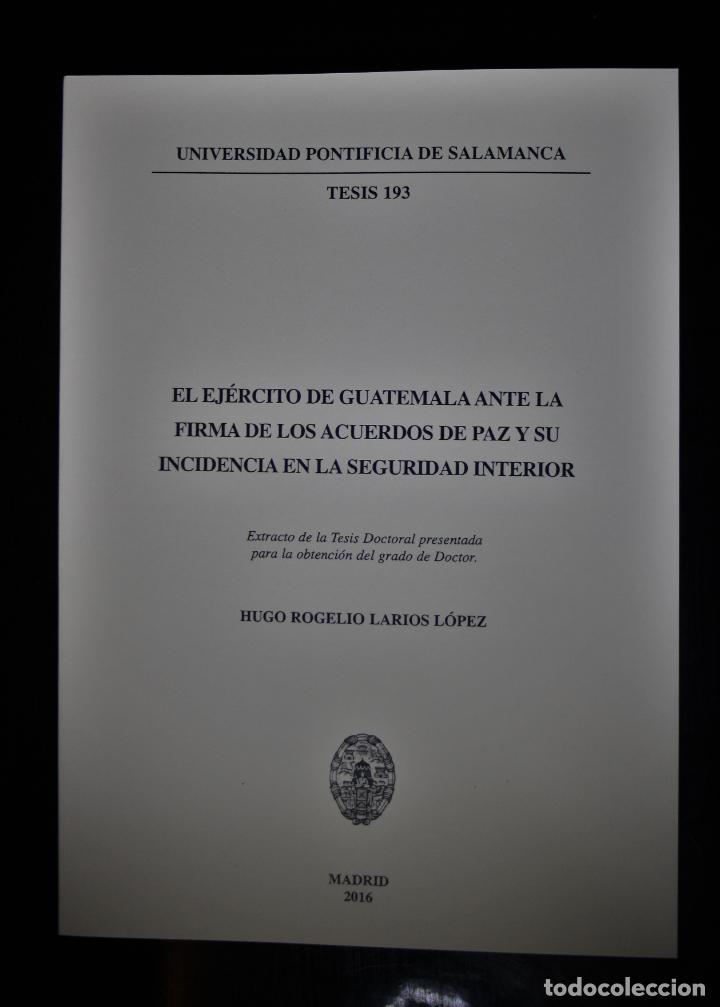 Libri di seconda mano: El ej&eacute;rcito de Guatemala ante la firma de los acuerdos de paz . Extracto de T&eacute;sis Doctoral. Hugo R.