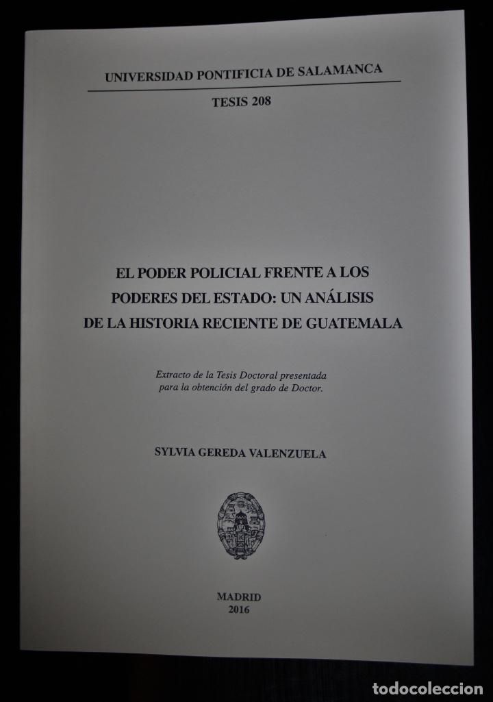 Libri di seconda mano: El poder policial frente a los poderes del Estado en la historia reciente de Guatemala. Extracto de