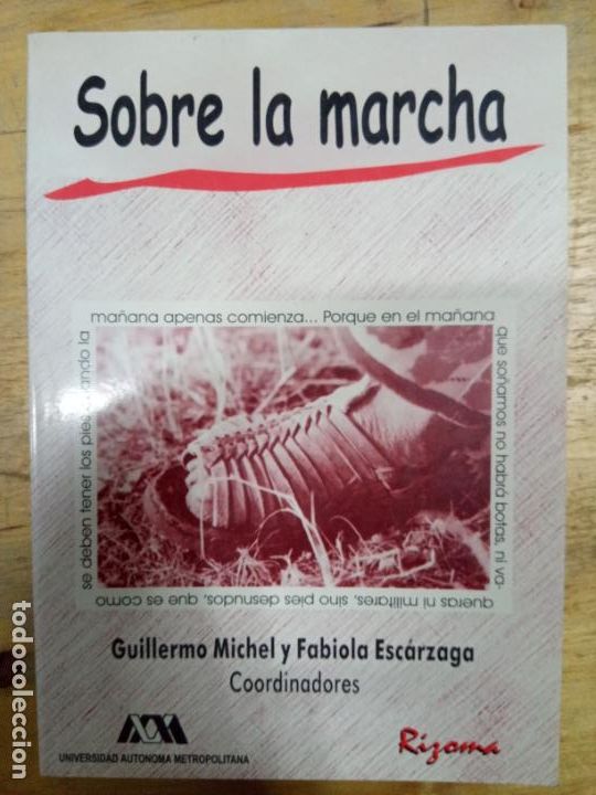 Second hand books: VV.AA.: Sobre la marcha. An&aacute;lisis sobre el Movimiento Zapatista, 1994-2001