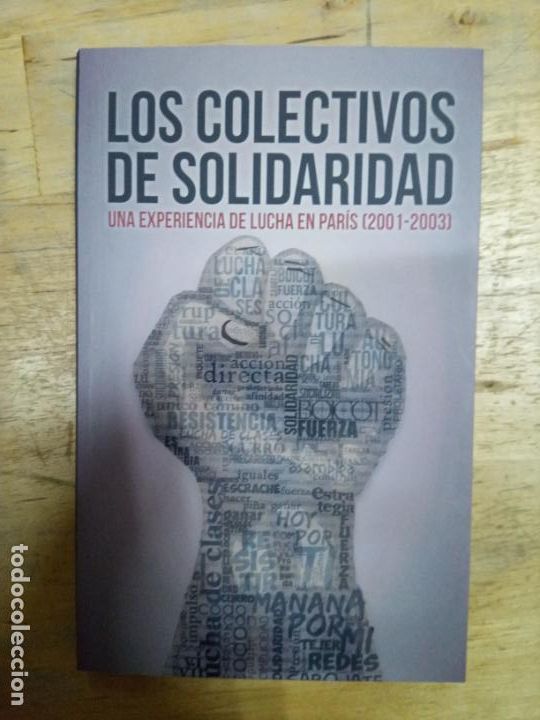 Livres d'occasion: Los colectivos de solidaridad. Una experiencia de lucha en Par&iacute;s (2001-2003)