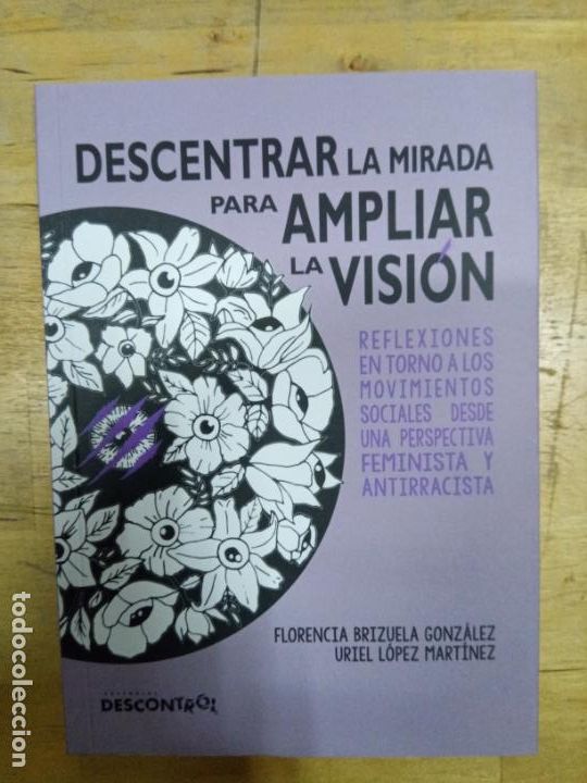 Second hand books: Florencia Brizuela y Uriel L&oacute;pez: Descentrar la mirada para ampliar la visi&oacute;n