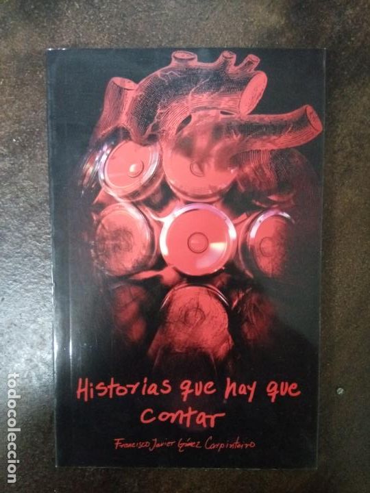 Gebrauchte B&uuml;cher: Francisco Javier G&oacute;mez Carpinteiro: Historias que hay que contar