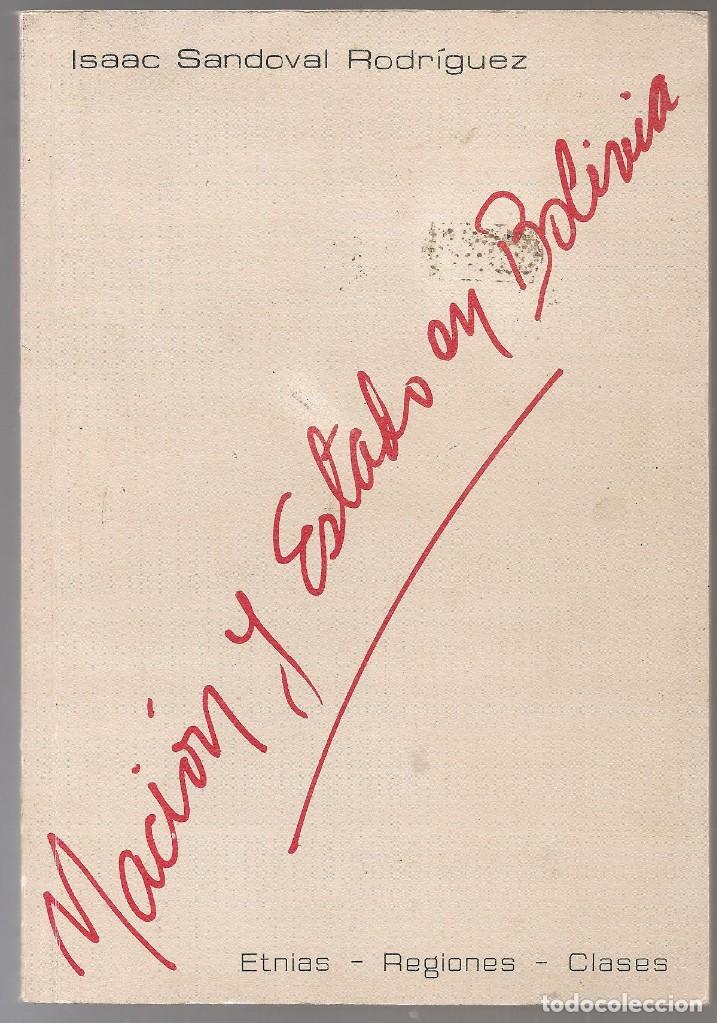 Second hand books: SANDOVAL RODRIGUEZ ,NACI&Oacute;N Y ESTADO EN BOLIVIA ,1991