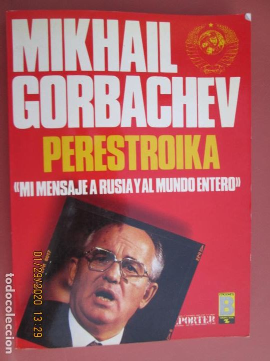 Libros de segunda mano: MIKHAIL GORBACHEV - PERESTROIKA - EDICIONES B 1&ordf; EDICI&Oacute;N 1987. - Foto 1
