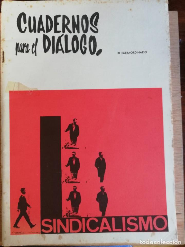 Libri di seconda mano: Sindicalismo. N&uacute;mero extraordinario XI. Cuadernos para el di&aacute;logo