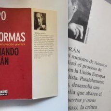 Libros de segunda mano: FERNANDO MORÁN: TIEMPO DE REFORMAS. IDEAS PARA UNA RENOVACIÓN POLÍTICA. 1999