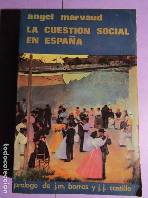 Libri di seconda mano: LA CUESTION SOCIAL EN ESPA&Ntilde;A; MARVAUD, Angel
