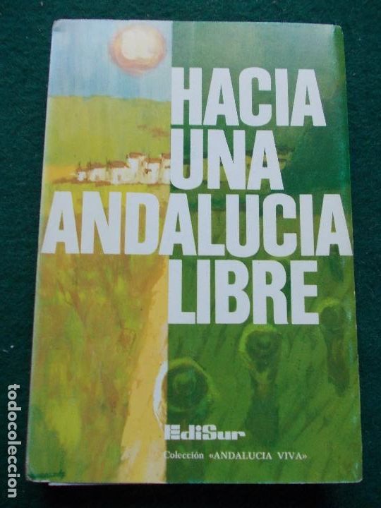 Gebrauchte B&uuml;cher: HACIA UNA ANDALUCIA LIBRE