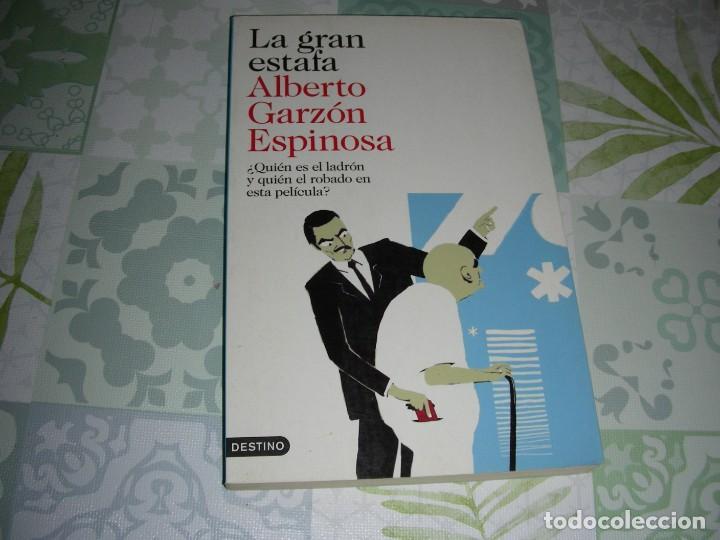 Libros de segunda mano: LA GRAN ESTAFA , ALBERTO GARZON - Foto 1