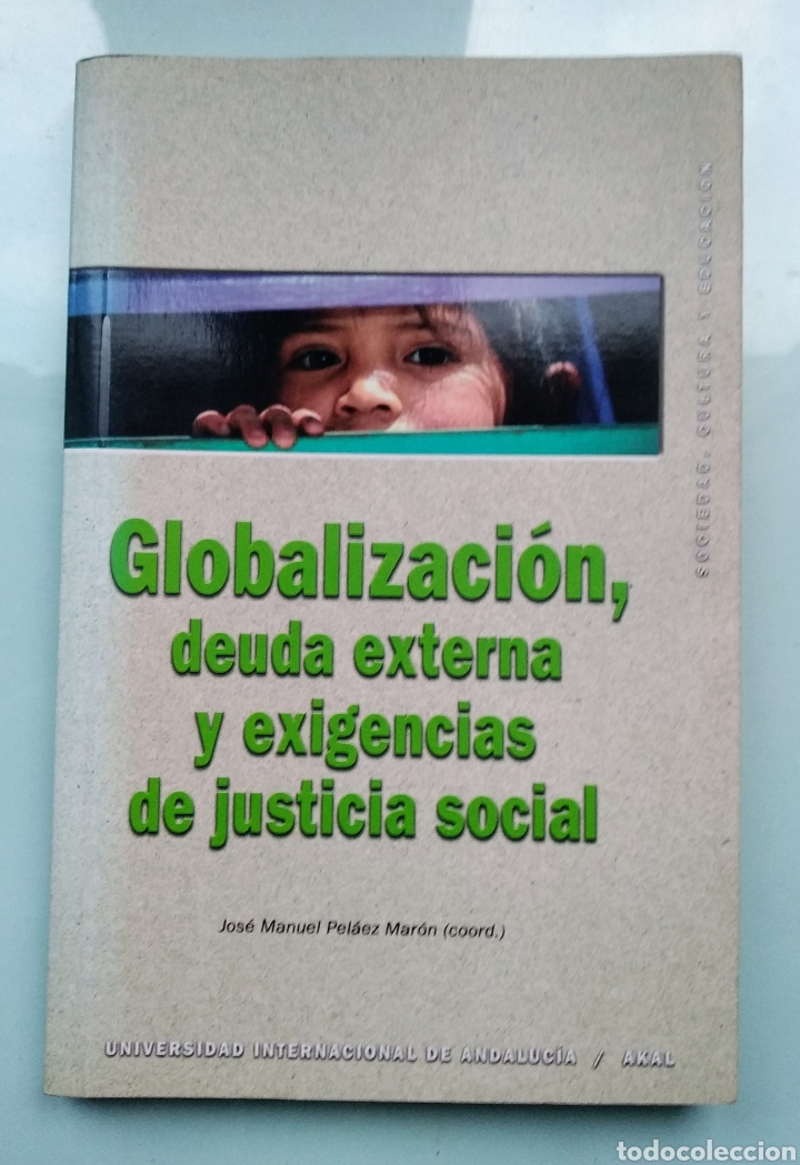 Libros de segunda mano: Globalizaci&oacute;n, deuda externa y exigencias de justicia social