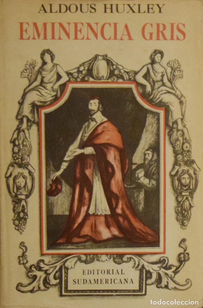 Gebrauchte B&uuml;cher: EMINENCIA GRIS. ESTUDIO SOBRE RELIGI&Oacute;N Y POL&Iacute;TICA - Aldus HUXLEY