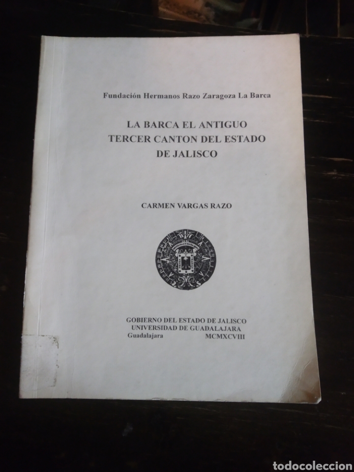 Libri di seconda mano: LA BARCA EL ANTIGUO TERCER CANTON DEL ESTADO DE JALISCO. VARGAS RAZO, C. GUADALAJARA, 1948