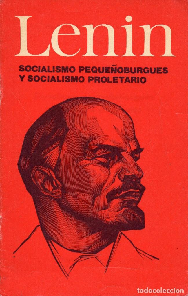 Libri di seconda mano: Socialismo peque&ntilde;oburgu&eacute;s y socialismo proletario. V. I. Lenin