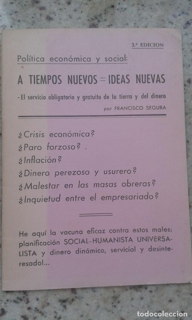 Libros de segunda mano: POLITICA SOCIAL Y ECONOMICA. A TIEMPOS NUEVOS, IDEAS NUEVAS. FRANCISCO SEGURA. 1977