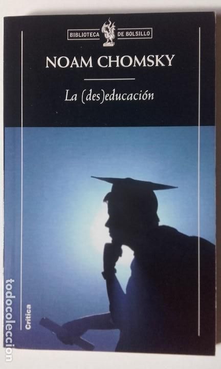 Libros de segunda mano: La (des)educaci&oacute;n. Noam Chomsky - Foto 1
