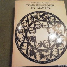 Libros de segunda mano: CONVERSACIONES EN MADRID. SALVADOR PANIKER.. Lote 204250497