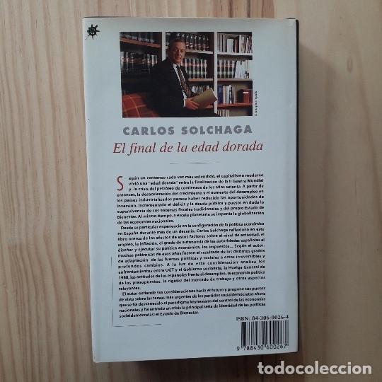 Libros de segunda mano: EL FINAL DE LA EDAD DORADA - CARLOS SOLCHAGA - Foto 3