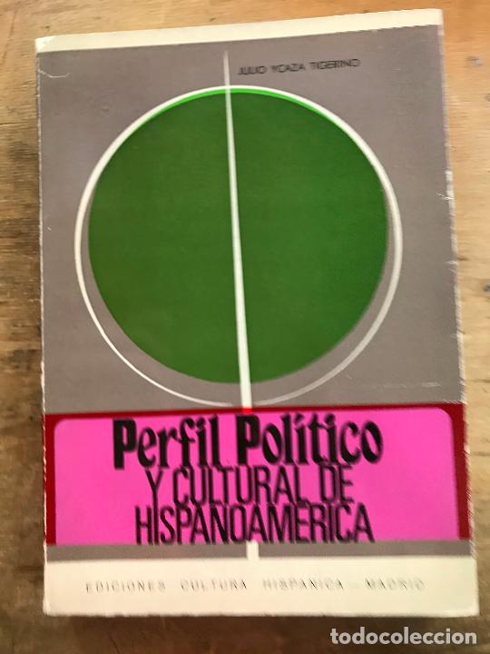Libri di seconda mano: PERFIL POL&Iacute;TICO Y CULTURAL DE HISPANOAM&Eacute;RICA. JULIO YCAZA TIGERINO.