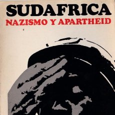 Libros de segunda mano: SUDÁFRICA : NAZISMO Y APARTHEID / ANIA FRANCOS