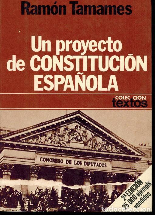Libros de segunda mano: UN PROYECTO DE CONSTITUCI&Oacute;N ESPA&Ntilde;OLA - Foto 1