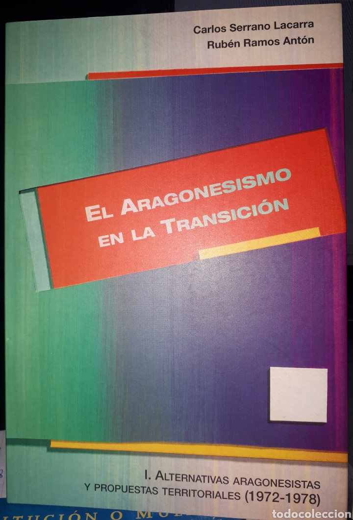 Libros de segunda mano: EL ARAGONESISMO EN LA TRANSICI&Oacute;N - Foto 1