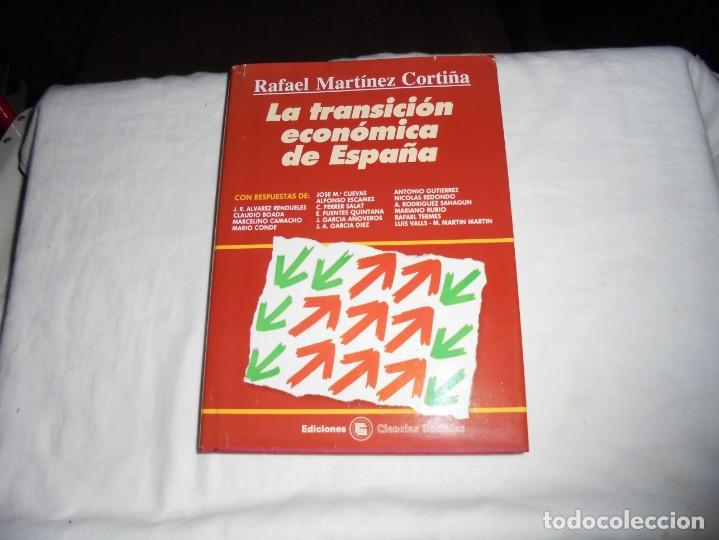 Livres d'occasion: LA TRANSICION ECONOMICA DE ESPA&Ntilde;A.RAFAEL MARTINEZ CORTI&Ntilde;A,EDICIONES CIENCIAS SOCIALES 1990