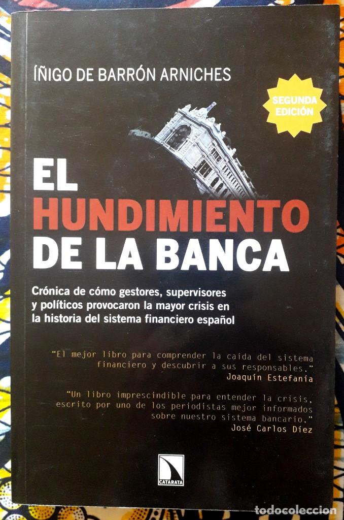 Libros de segunda mano: &Iacute;ñigo de Barr&oacute;n Arniches . El hundimiento de la banca