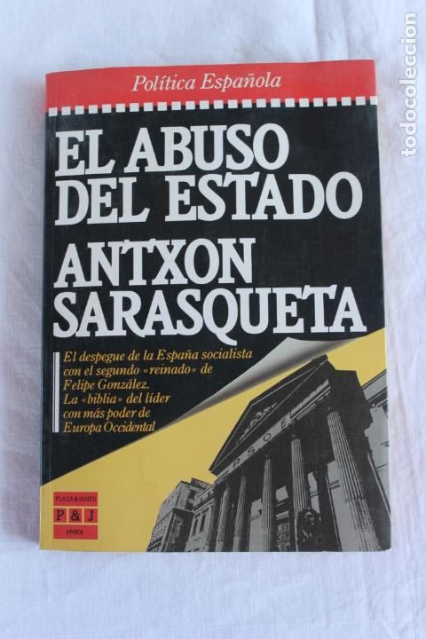 Gebrauchte B&uuml;cher: EL ABUSO DEL ESTADO DE ANTXON SARASQUETA