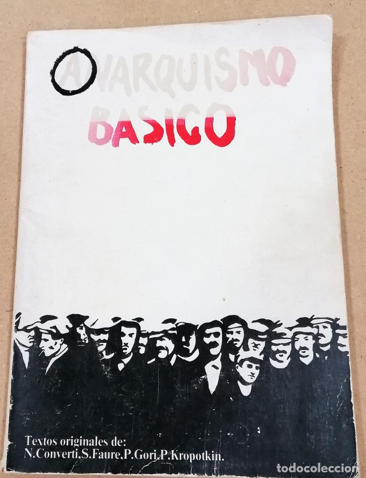Libros de segunda mano: Anarquismo b&aacute;sico, La v&iacute;a m&uacute;ltiple 1977, - Foto 1