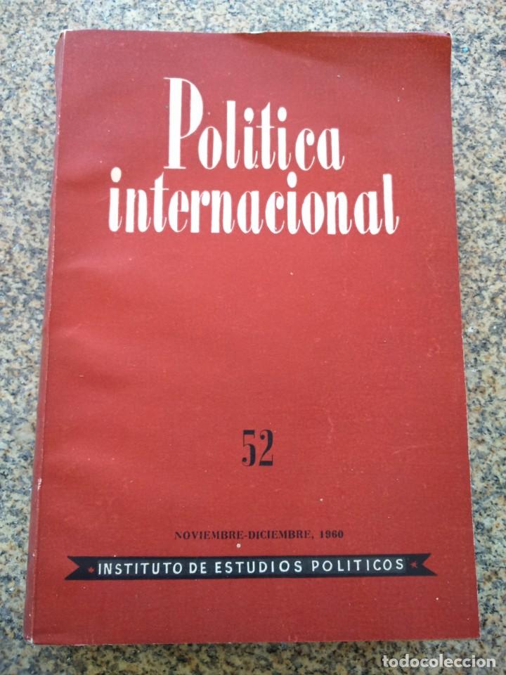 Gebrauchte B&uuml;cher: POLITICA INTERNACIONAL -- N&ordm; 52 -- 1960 -- INSTITUTO DE ESTUDIOS POLITICOS --