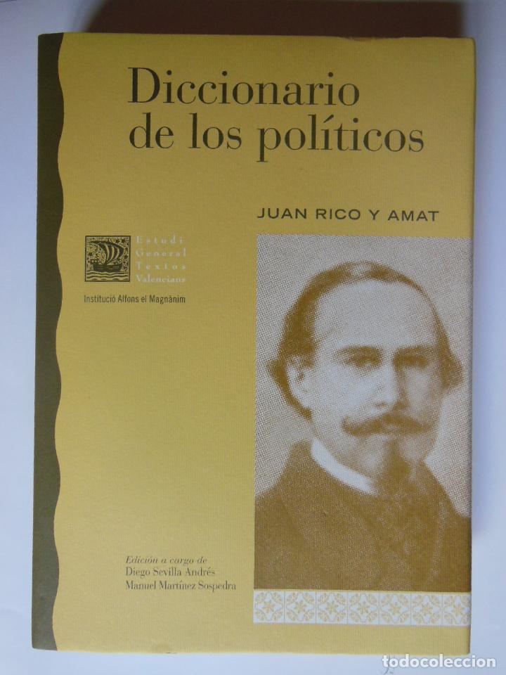 Libri di seconda mano: DICCIONARIO DE LOS POLITICOS. RICO Y AMAT JUAN, 2002
