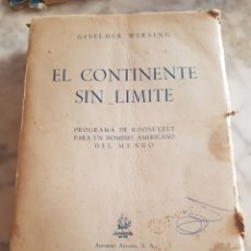 Libros de segunda mano: GISELHER WIRSING EL CONTINENTE SIN LIMITE 1942 AFRODISIO AGUADO