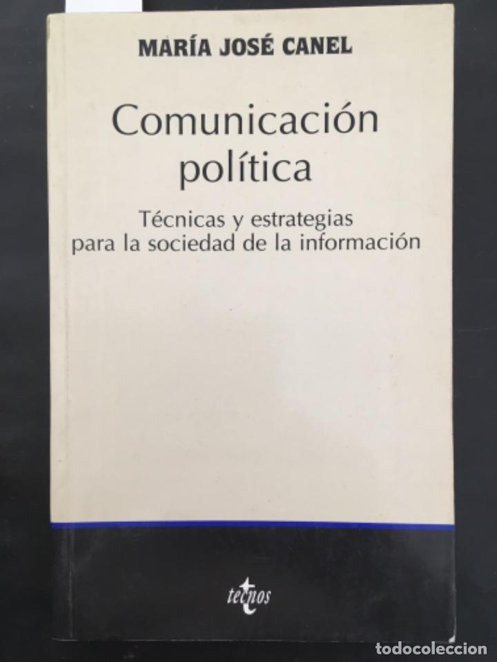 Libri di seconda mano: COMUNICACION POLITICA, TECNICAS Y ESTRATEGIAS PARA LA SOCIEDAD DE INFORMACION, MARIA JOSE CANEL