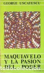 Libros de segunda mano: Maquiavelo y la pasi&oacute;n del poder George Uscatescu - Foto 1