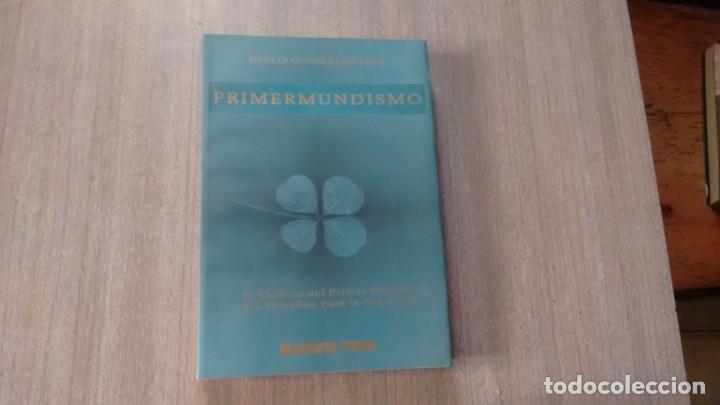 Libros de segunda mano: PABLO GONZALEZ ISLA - PRIMERMUNDISMO