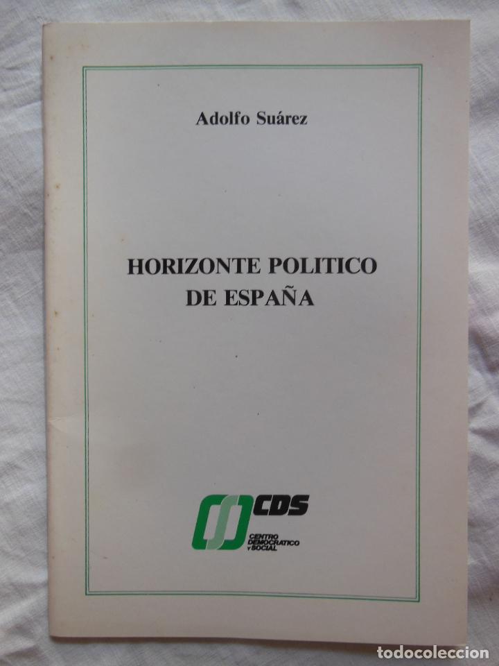 Libri di seconda mano: HORIZONTE POLITICO DE ESPA&Ntilde;A. SUAREZ ADOLFO. 1986
